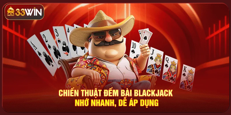 Chiến Thuật Đếm Bài Blackjack