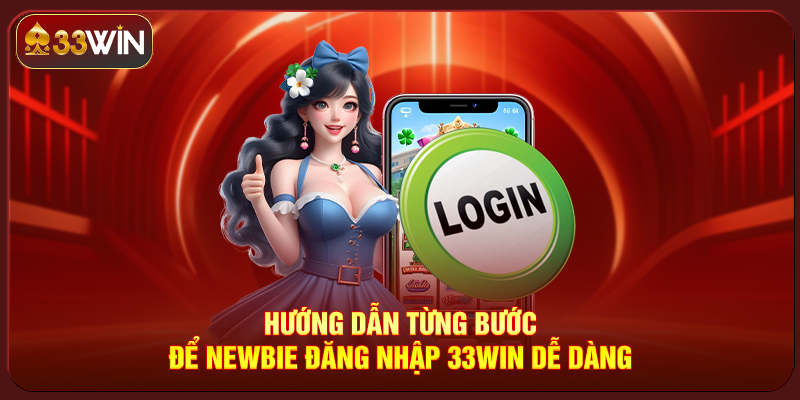 Đăng Nhập 33Win