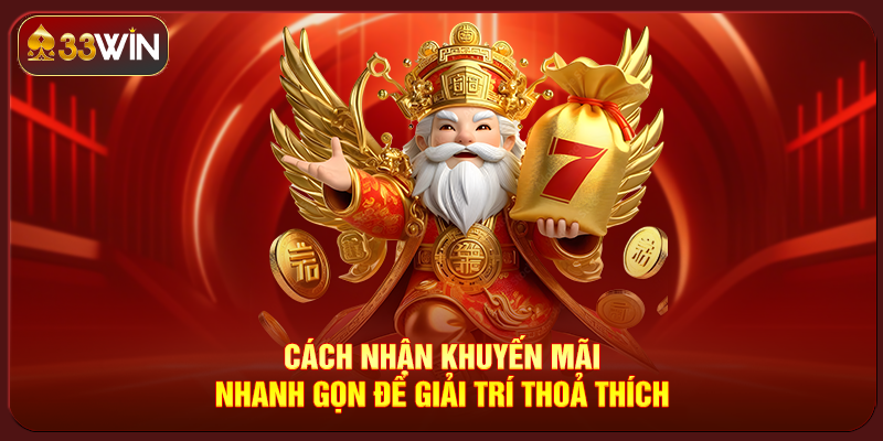 Khuyến Mãi 33Win